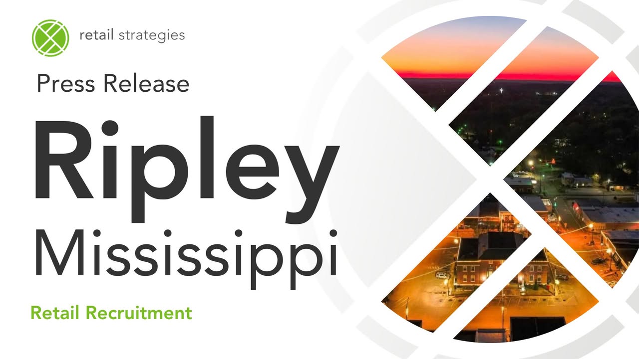 Ripley, Mississippi Takes Proactive Approach to Attract Retail and Restaurant Development Ahead of Highway 15 Bypass