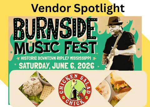 Chicken Salad Chick Confirmed as Food Vendor for 2026 Burnside Music Fest in Historic Ripley